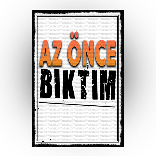 Az Önce Bıktım 20x30 Cm Retro Ahşap Tablo